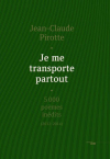Je-me-transporte-partout-5000-poemes-inedits-2012-2014