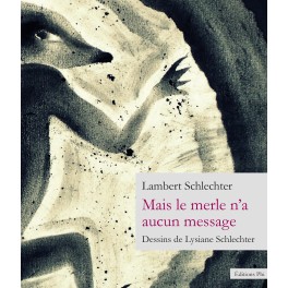Lambert-schlechter-mais-le-merle-n-a-aucun-message
