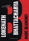 Marc Blanchet  Lokenath Bhattacharya