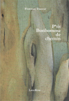 Florence Trocmé  P'tit bonhomme de chemin