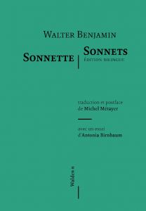 Walter Benjamin  Sonnette Sonnets