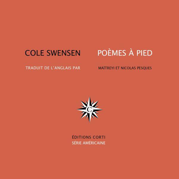 Cole Swensen  poèmes à pied