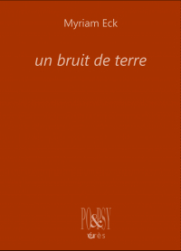 202102045913eres---eck---un-bruit-de-terre-(pochette)---07-01-21---1ere-couv