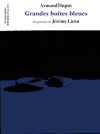 Armand Dupuy grandes boîtes bleues