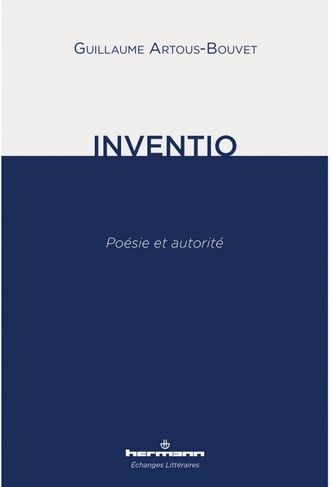 Guillaume Artous-Bouvet  inventio  poésie et autorité
