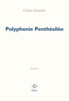 Liliane Giraudon  polyphonie penthésilée