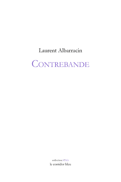 Laurent Albarracin  Contrebande