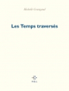 Livre-les-temps-traverses Livre-les-temps-traverses