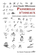 Jean claude silbermann  passerelle d'oiseaux