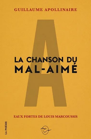 Guillaume Apollinaire  la chanson du mal-aimé
