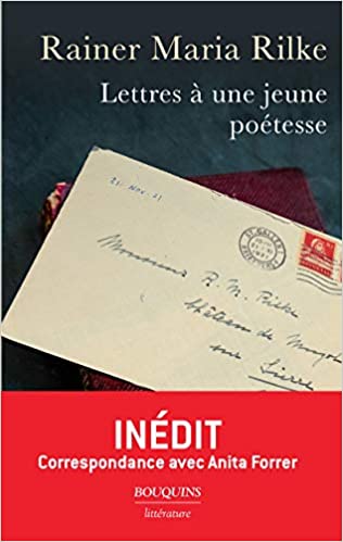 Rainer Marie Rilke  Lettres à une jeune poétesse