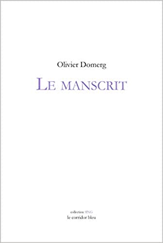 Olivier Domerg  le Manscrit