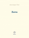 Jean-Jacques Viton Zama Jean-Jacques Viton Zama