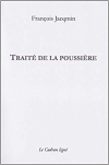 François Jacqmin traité de la poussière François Jacqmin traité de la poussière