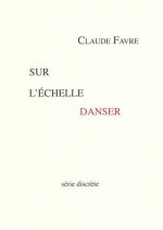 Claude Favre  sur l'échelle danser