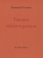 Emmanuel Fournier  Tractataus infinitivo poeticus