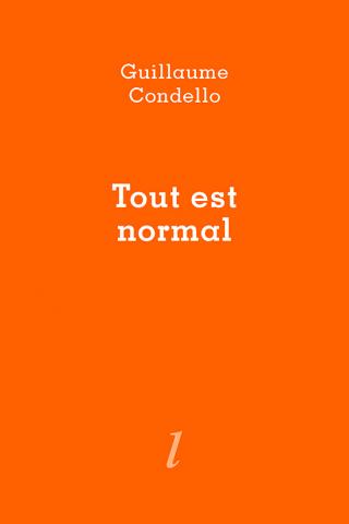 Guillaume Condello  tout est normal