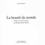 Pierre Garnier la beauté du monde Pierre Garnier la beauté du monde