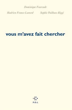 Dominique Fourcade  vous m'avez fait chercher