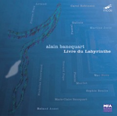 Alain Bancquart  le livre du labyrinthe