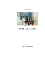 Jean Daive  penser la perception