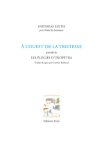 Elytis à l'ouest de la tristesse Elytis à l'ouest de la tristesse