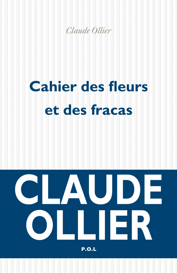 Claude Ollier  Cahier des fleurs et des fracas