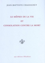 JB Chassignet  le mespris de la vie