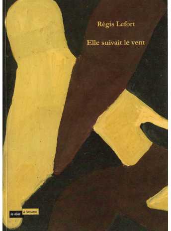 Elle-suivait-le-vent-de-regis-lefort
