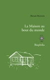 Henry Beston  La Maison au bout du monde 