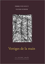 Pierre-Yves Soucy  vertiges de la main