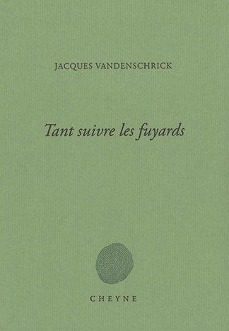 Tant suivre les fuyards