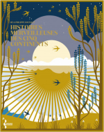 Histoires merveilleuses des 5 continents