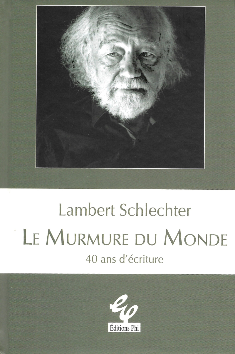 Lambert Schlechter  Le murmure du monde