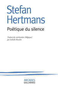 Stefan Hertmans  poétique du silence