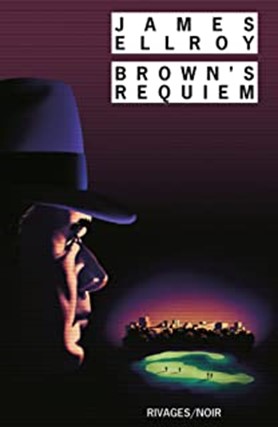 James Ellroy  Brown's requiem