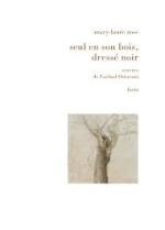 Mary-Laure Zoss  seul en son bois