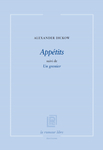 Appetits_suivi_de_un_grenier_dickow_alexander_cover Appetits_suivi_de_un_grenier_dickow_alexander_cover