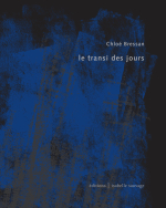 Chloé Bressan le transi des jours Chloé Bressan le transi des jours