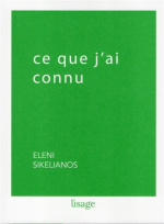 Eleni Sikelianos  ce que j'ai connu