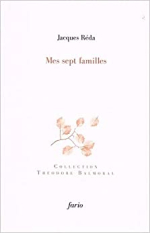 Jacques Réda  mes sept familles