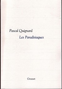 Quignard_les_paradisiaques Quignard_les_paradisiaques