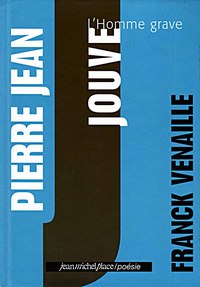 Venaille_pierre_jean_jouve_lhomme_grave Venaille_pierre_jean_jouve_lhomme_grave